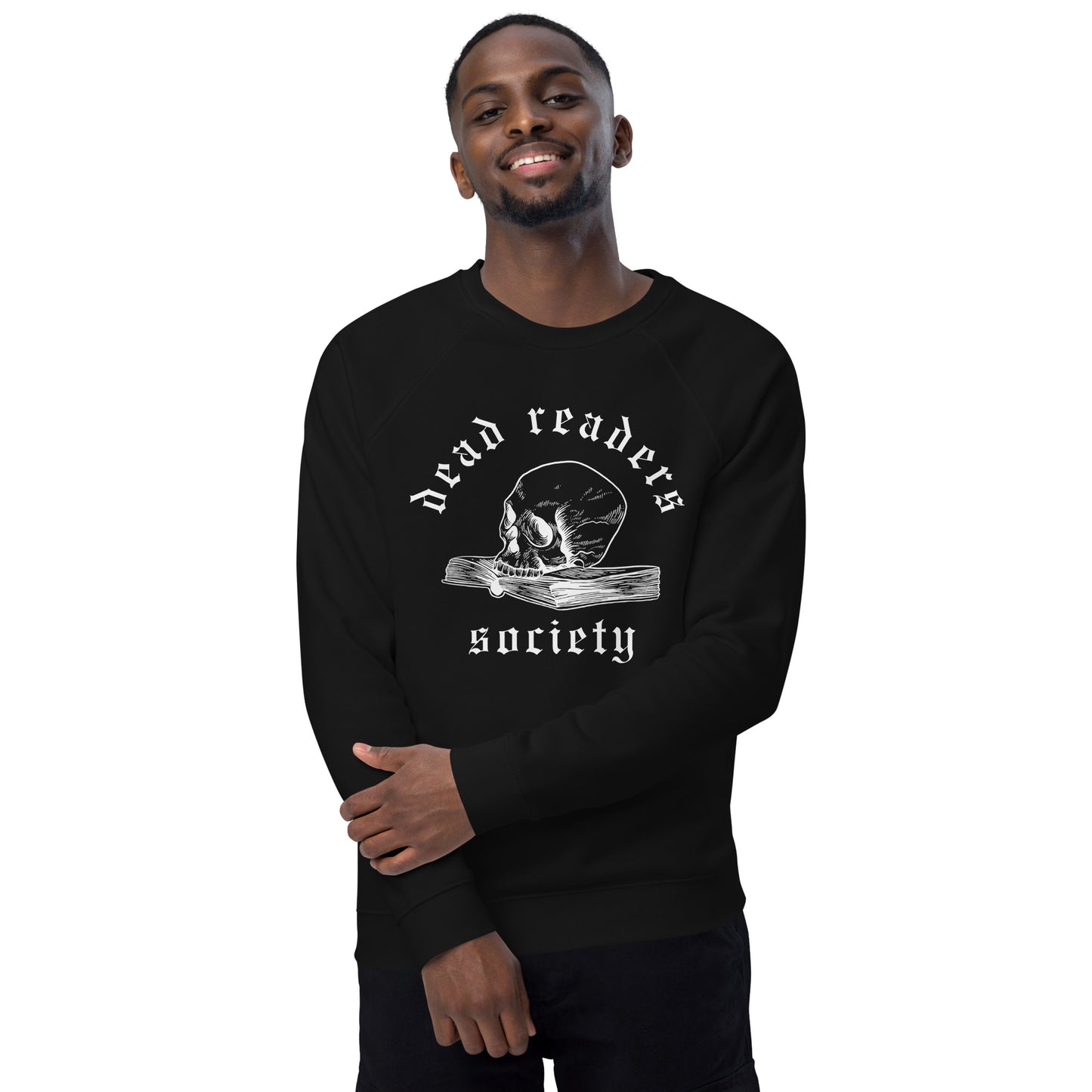 Dead Readers Society Organic Raglan Sweatshirt